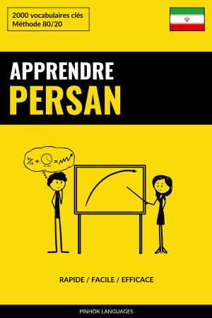 Apprendre le persan - Rapide / Facile / Efficace