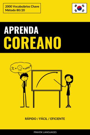 Aprenda Coreano - Rápido / Fácil / Eficiente