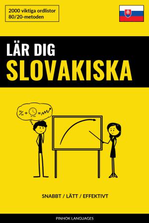 Lär dig Slovakiska - Snabbt / Lätt / Effektivt