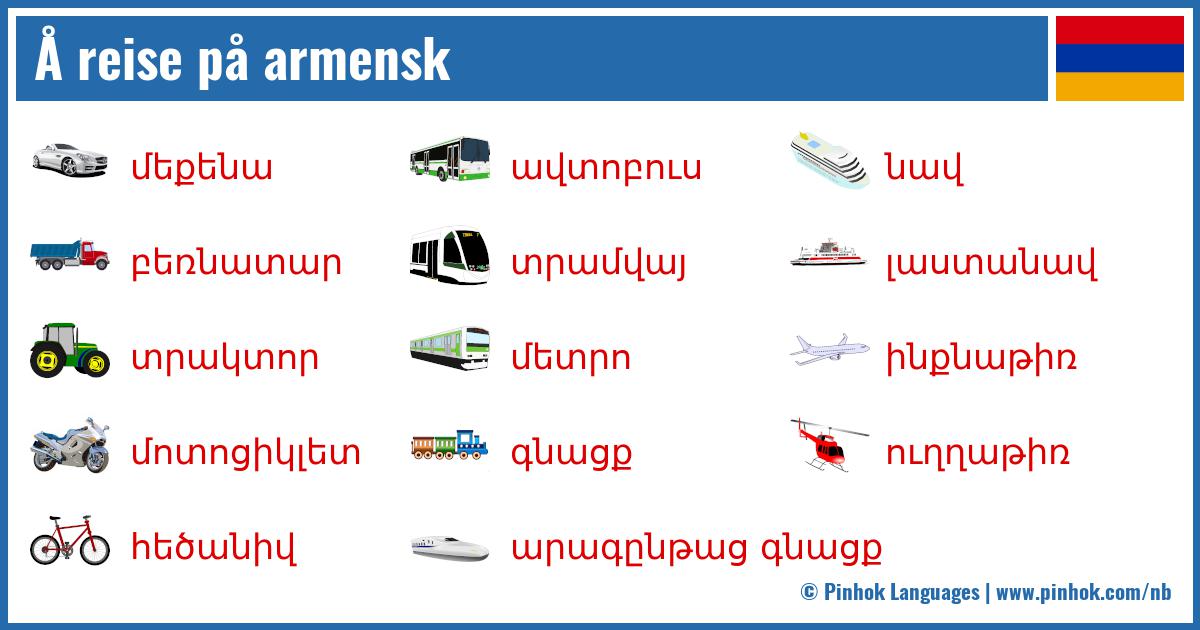 Å reise på armensk